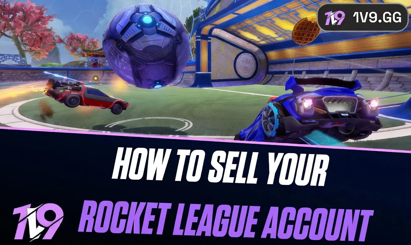 How To Sell Your Rocket League Account
